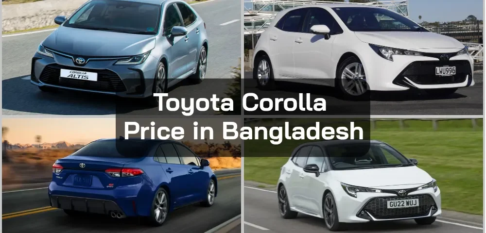 Toyota Corolla Price in Bangladesh